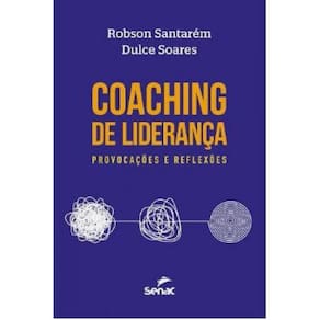 Coaching De Liderança Provocações E Reflexões