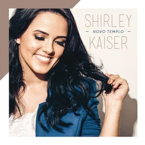 CD – Shirley Kaiser –Novo Templo
