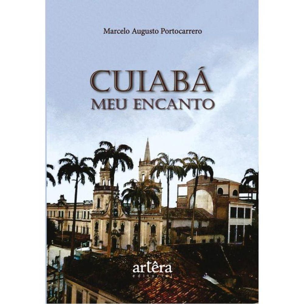 Cuiabá Meu Encanto