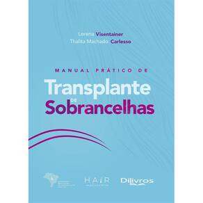 Manual Pratico De Transplante De Sobrancelhas