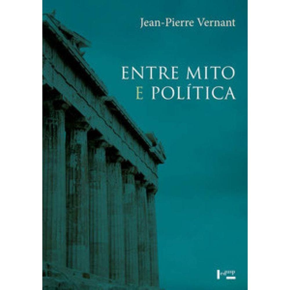 Entre Mito E Política