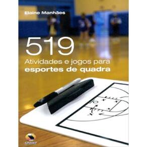 519 Atividades E Jogos Para Esportes De Quadra