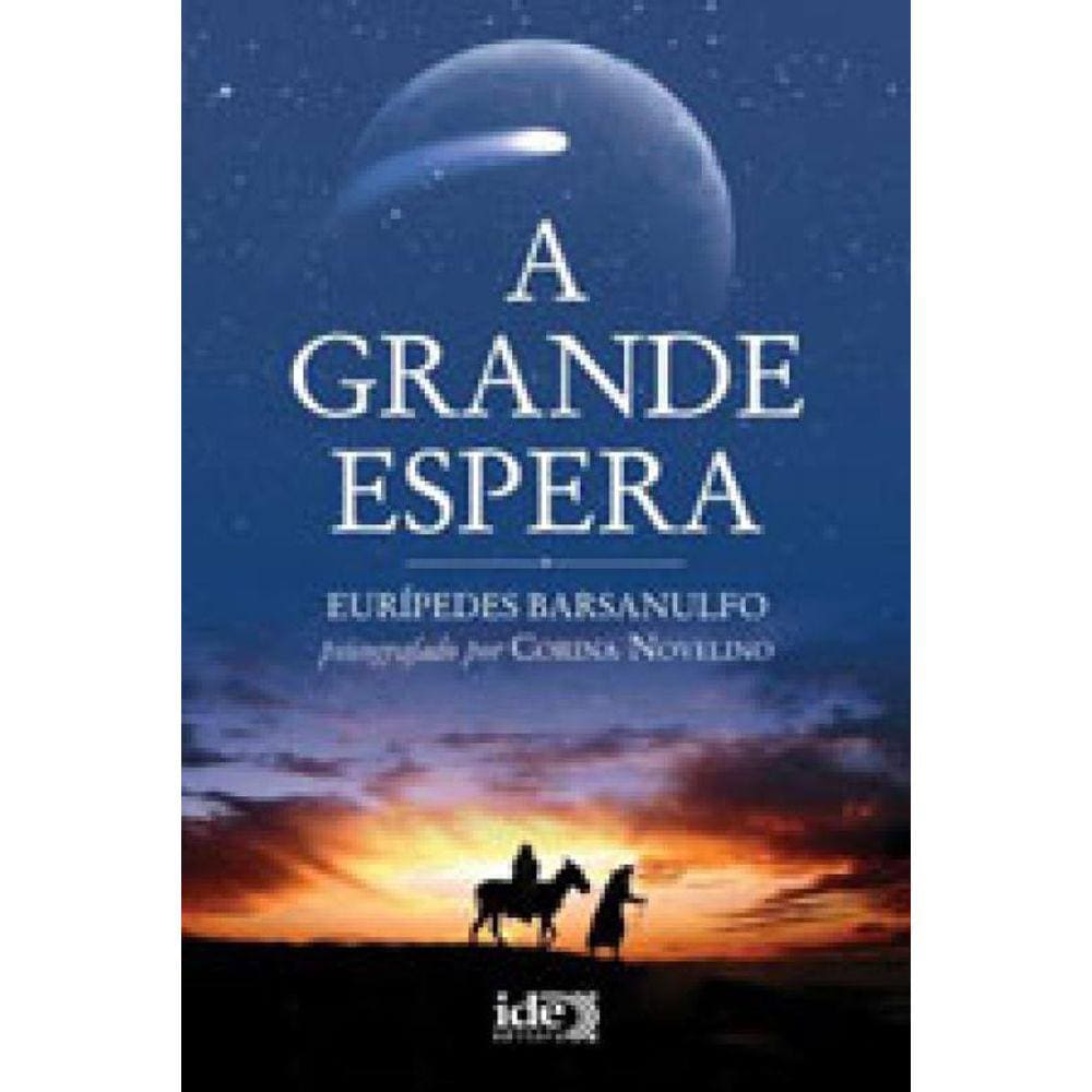 A Grande Espera