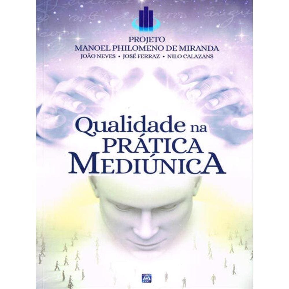 Qualidade Na Prática Mediúnica