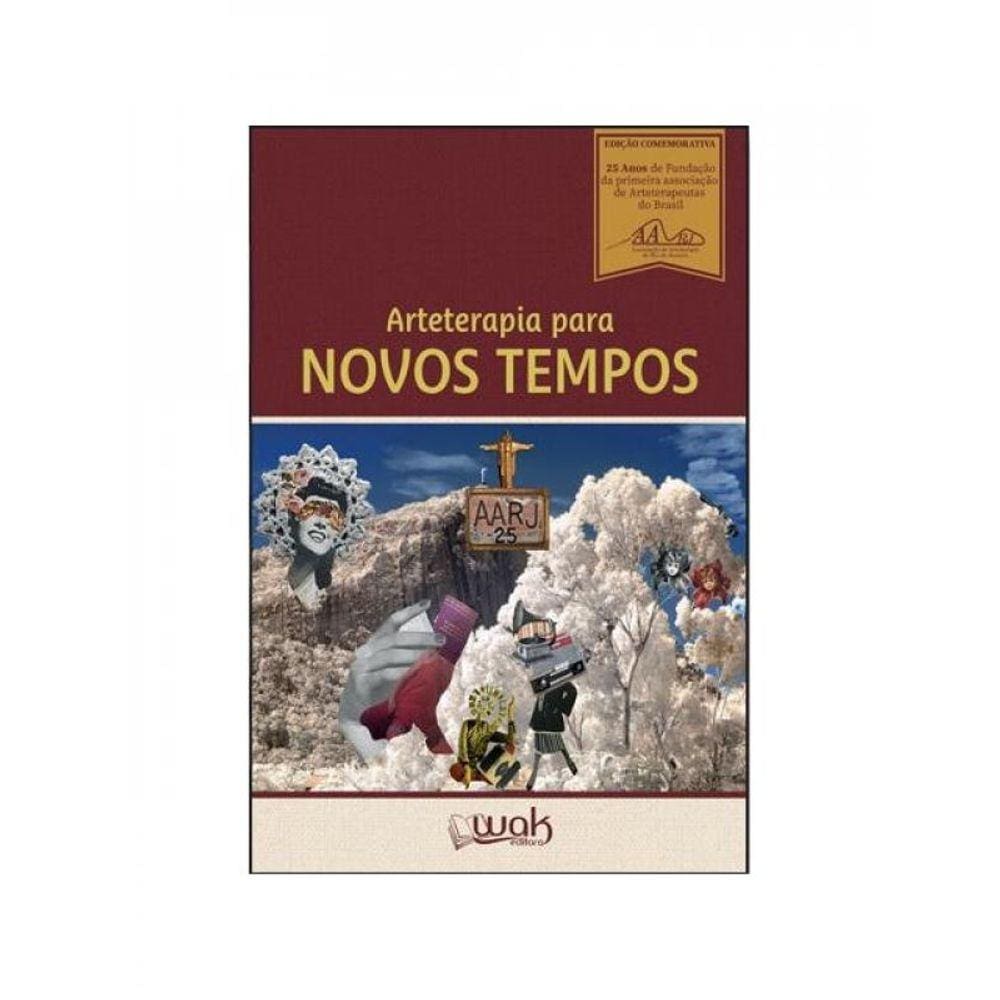 Arteterapia Para Novos Tempos