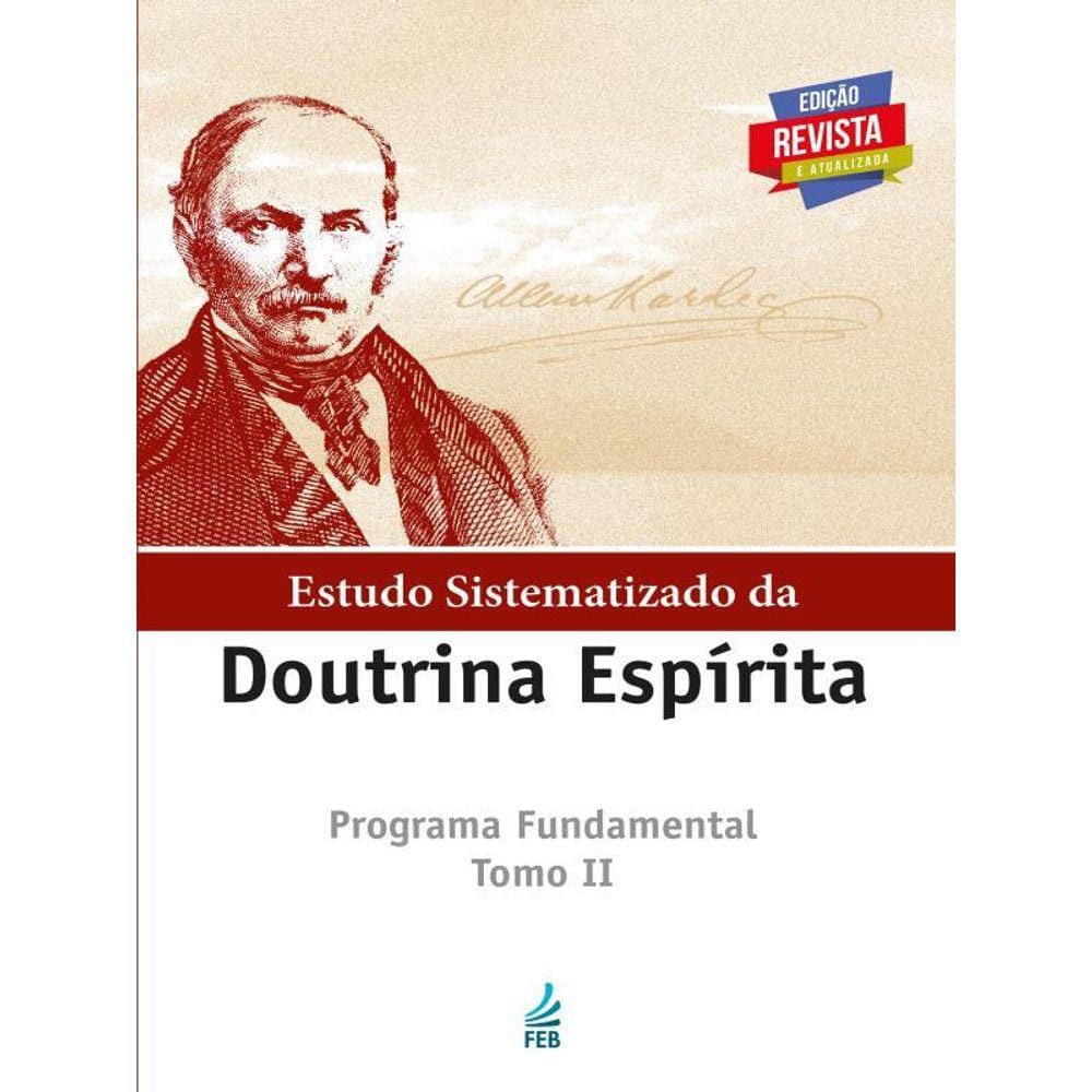 Estudo Sistematizado Da Doutrina Espírita - Tomo Ii