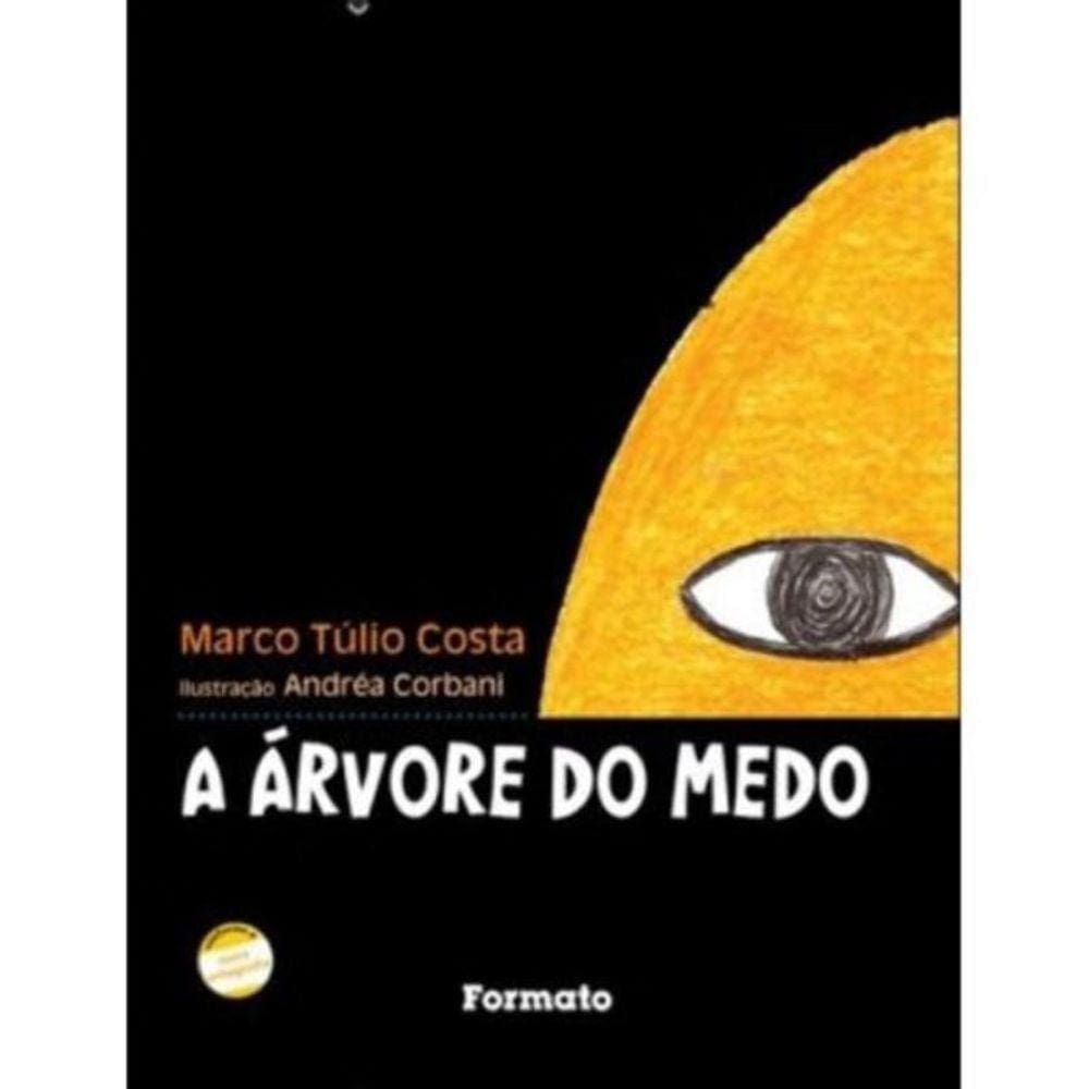 Arvore Do Medo, A