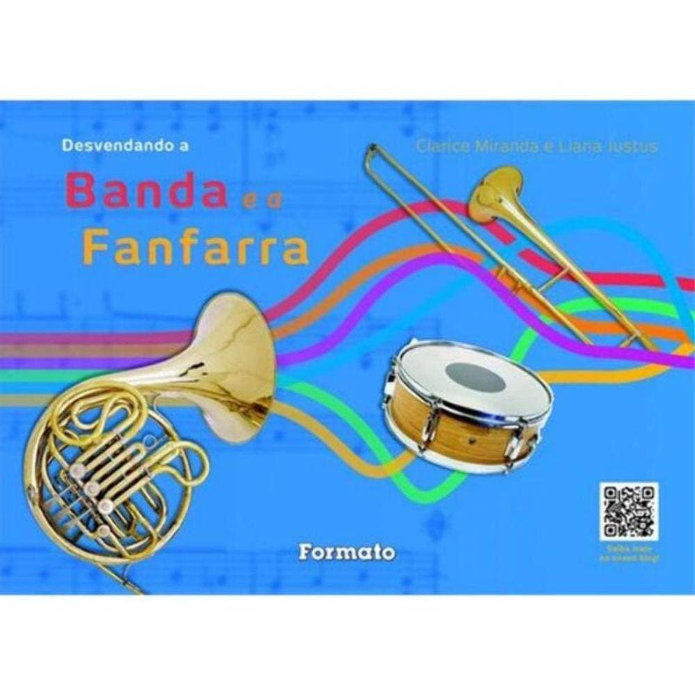 Desvendando A Banda E A Fanfarra