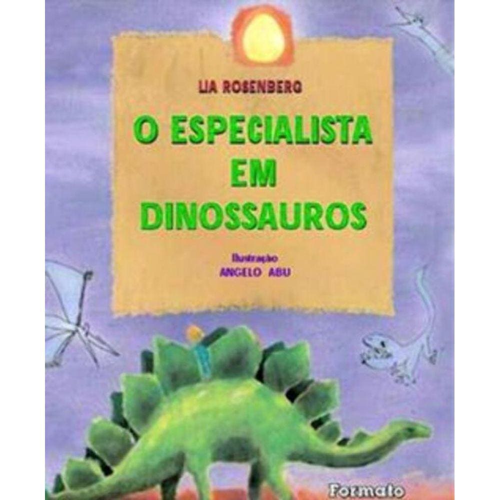 Especialista Em Dinossauro, O