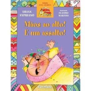 Maos Ao Alto! E Um Assalto!
