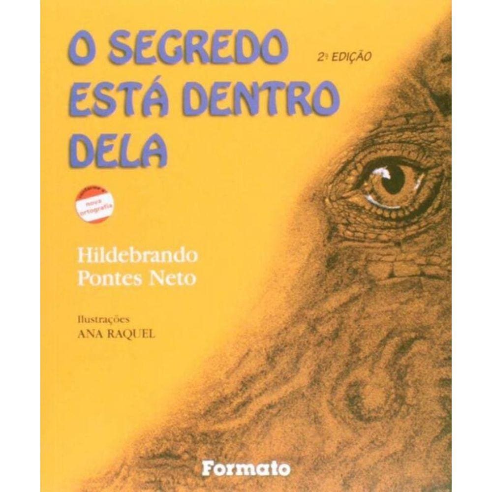 Segredo Esta Dentro Dela, O