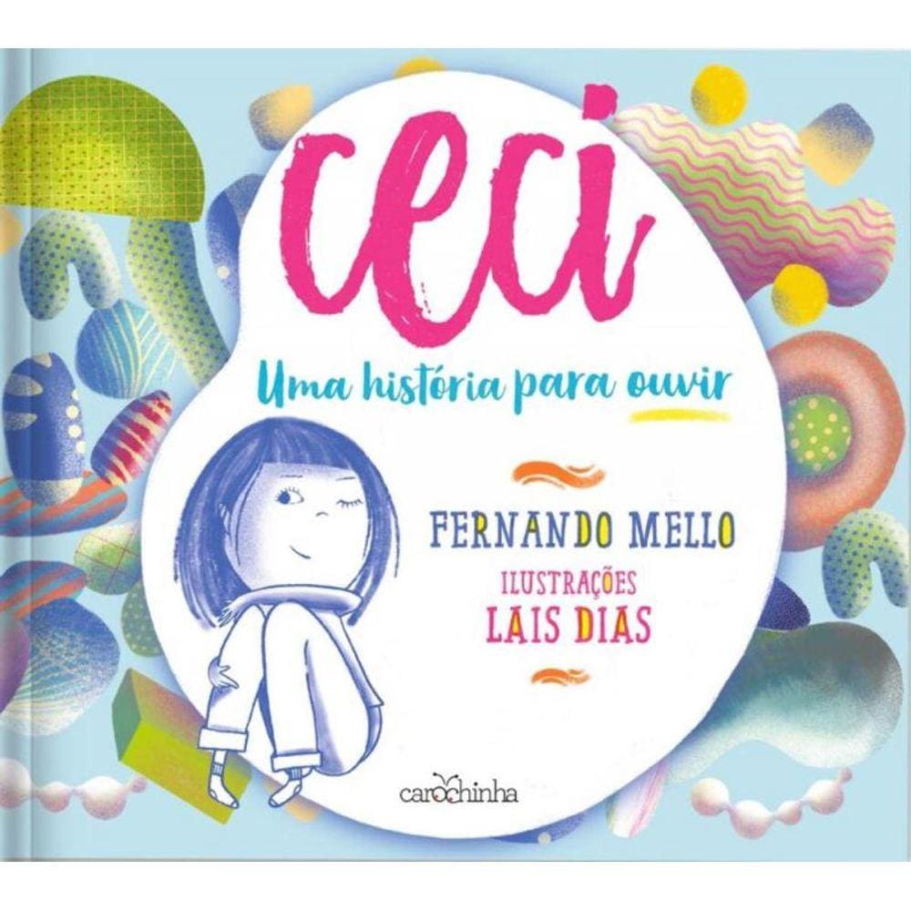 Ceci - Uma Historia Para Ouvir