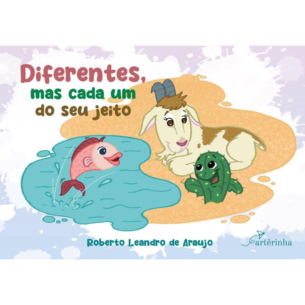 Diferentes, mas cada um do seu jeito