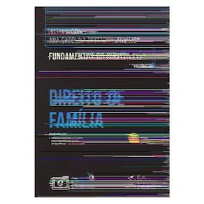 Fundamentos Do Direito Civil - Vol. 6 - Direito De Família
