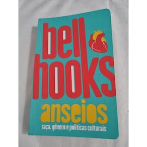 Anseios: raça, gênero e políticas culturais