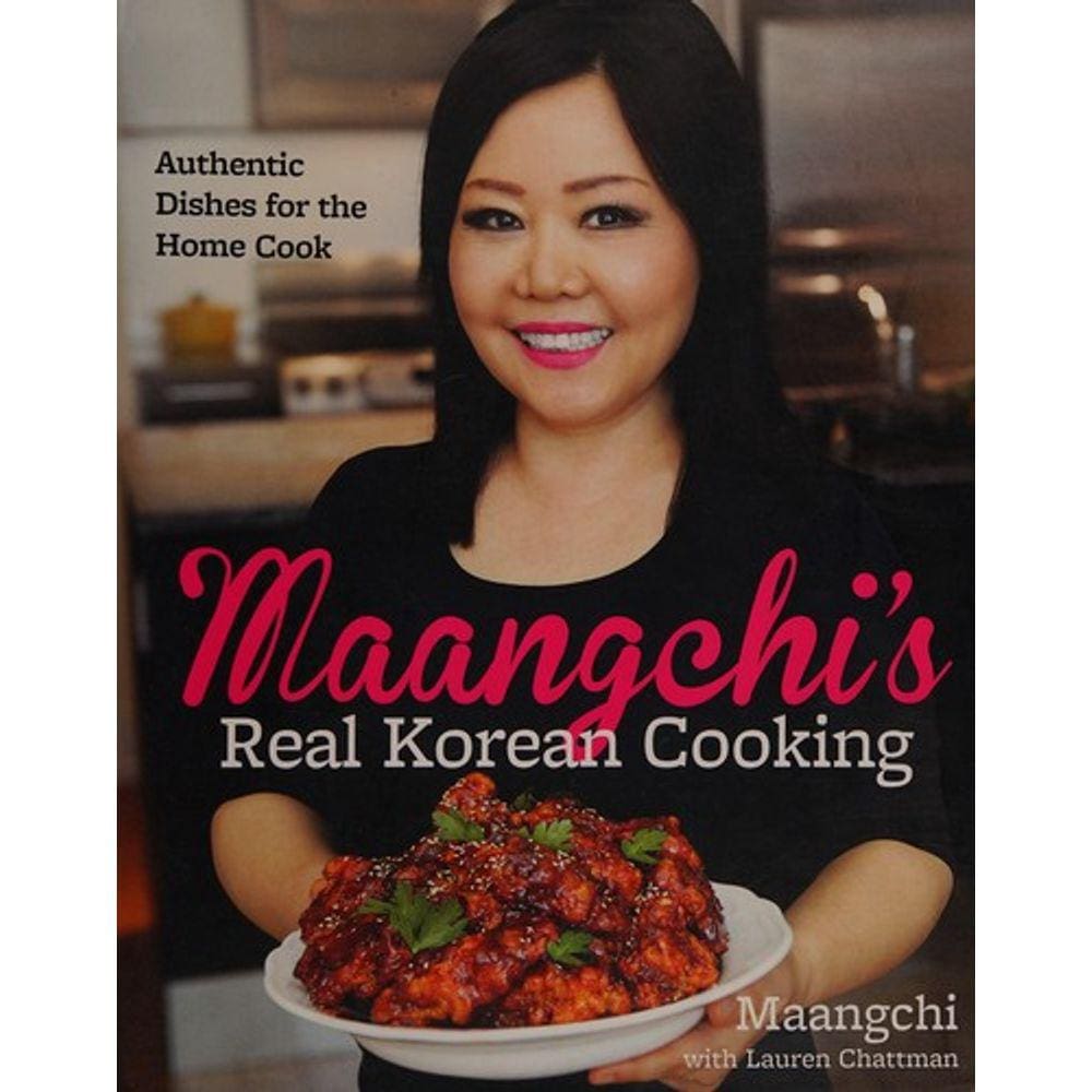 Maangchis Real Korean Cooking