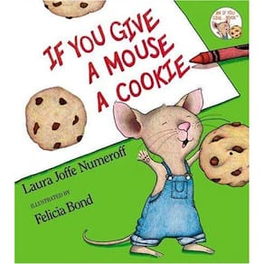 If You Give a Mouse a Cookie 25th Anniversary Edition