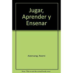 Jugar Aprender Y Ense ar