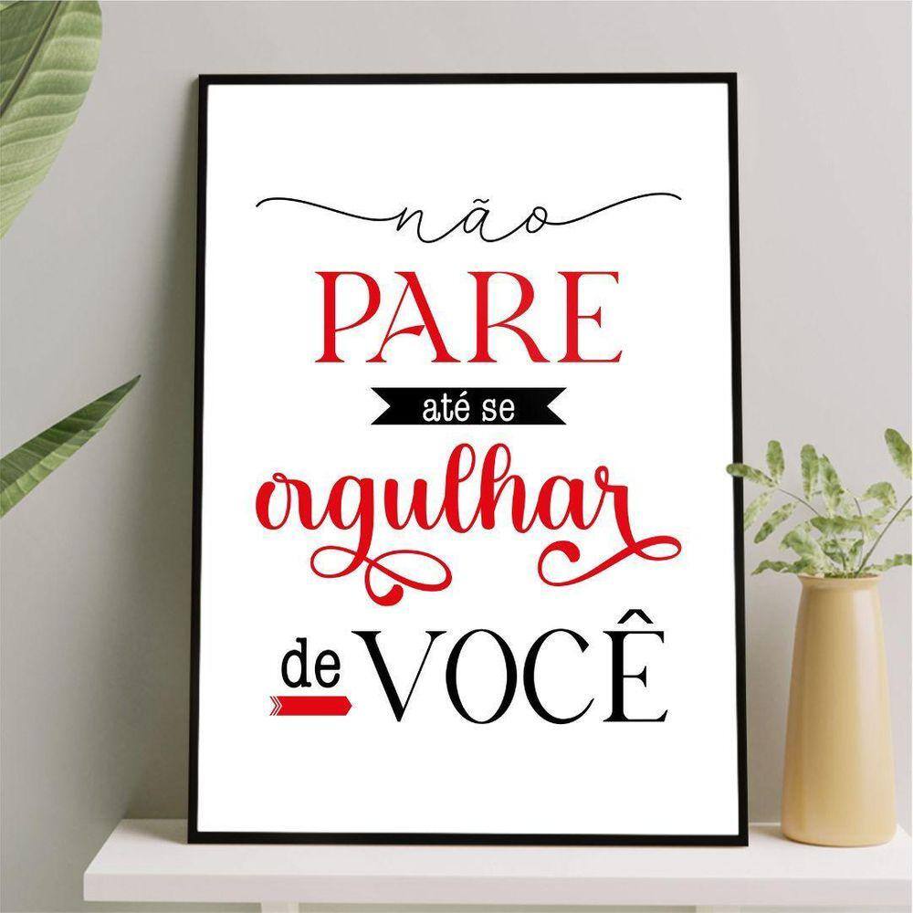 Quadro Não Pare Até Ter Orgulho De Você 24X18Cm - Com Vidro