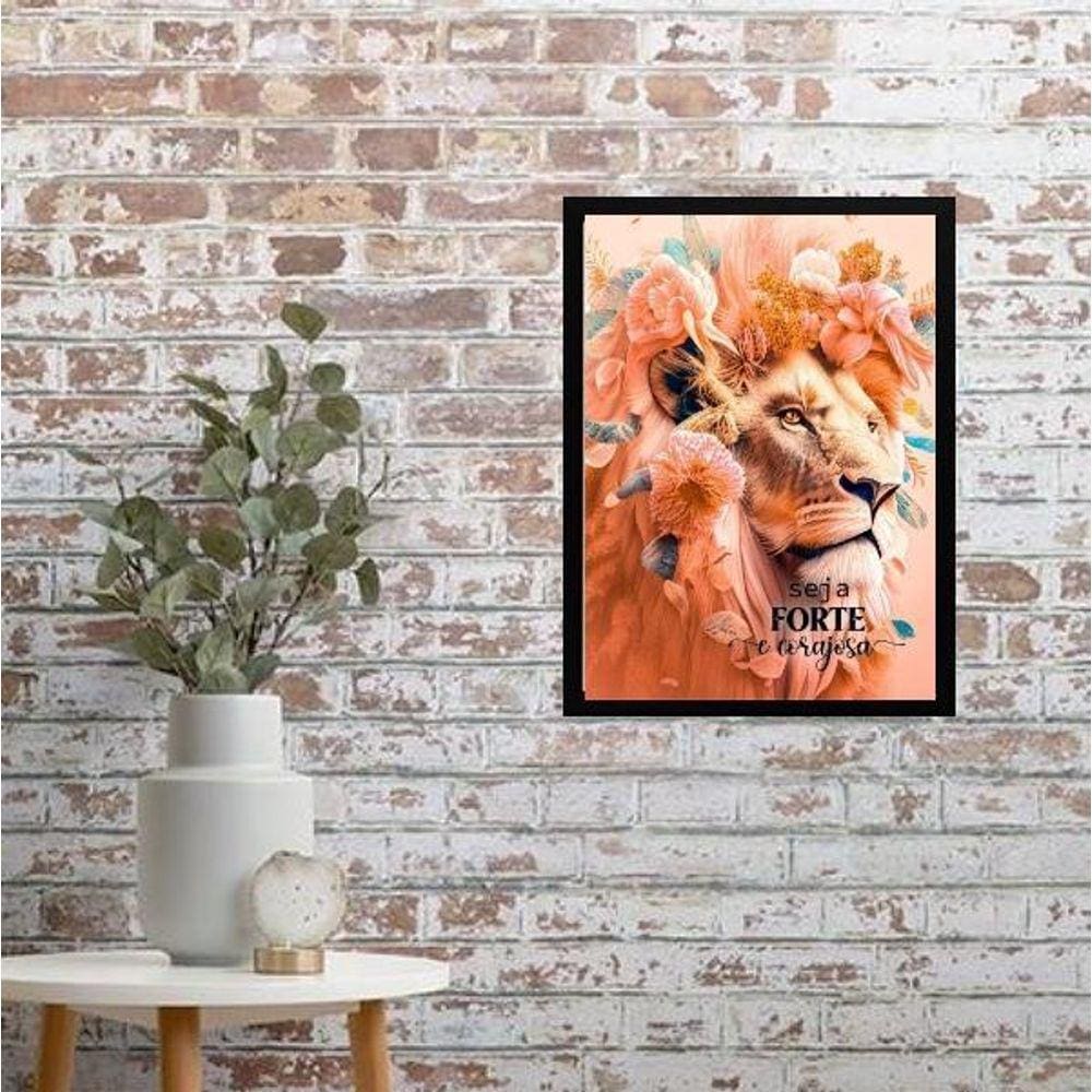 Quadro Leoa - Seja Forte E Corajosa 45X34Cm - Com Vidro