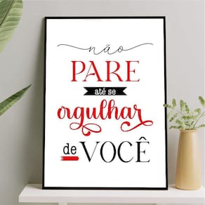 Quadro Não Pare Até Ter Orgulho De Você 24X18Cm