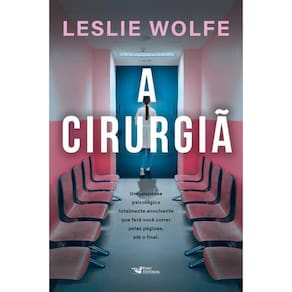 A Cirurgiã Um Thriller Psicológico Eletrizante, Repleto