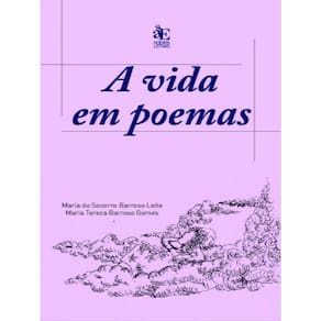 A Vida Em Poemas
