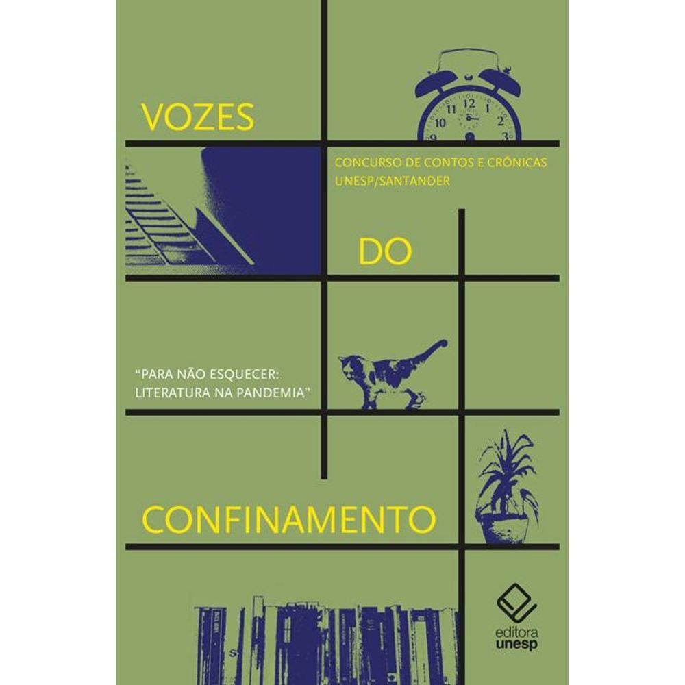 Vozes do confinamento - Literatura na pandemia (contos & crônicas)