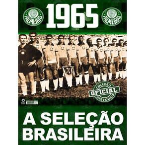 Coleção Oficial Histórica Palmeiras Edição 05 - Seleção Brasileira 1965