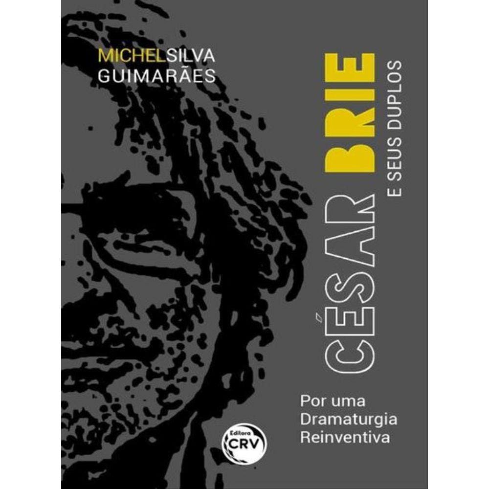 César Brie E Seus Duplos