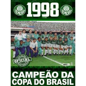 Coleção Oficial Histórica Palmeiras Edição 15 - Pôster Copa Do Brasil 1998