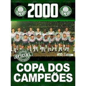 Coleção Oficial Histórica Palmeiras Edição 18 - Pôster Copa Dos Campeões 2000