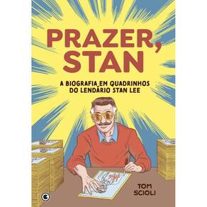 Prazer, Stan: A biografia em quadrinhos do lendário Stan Lee