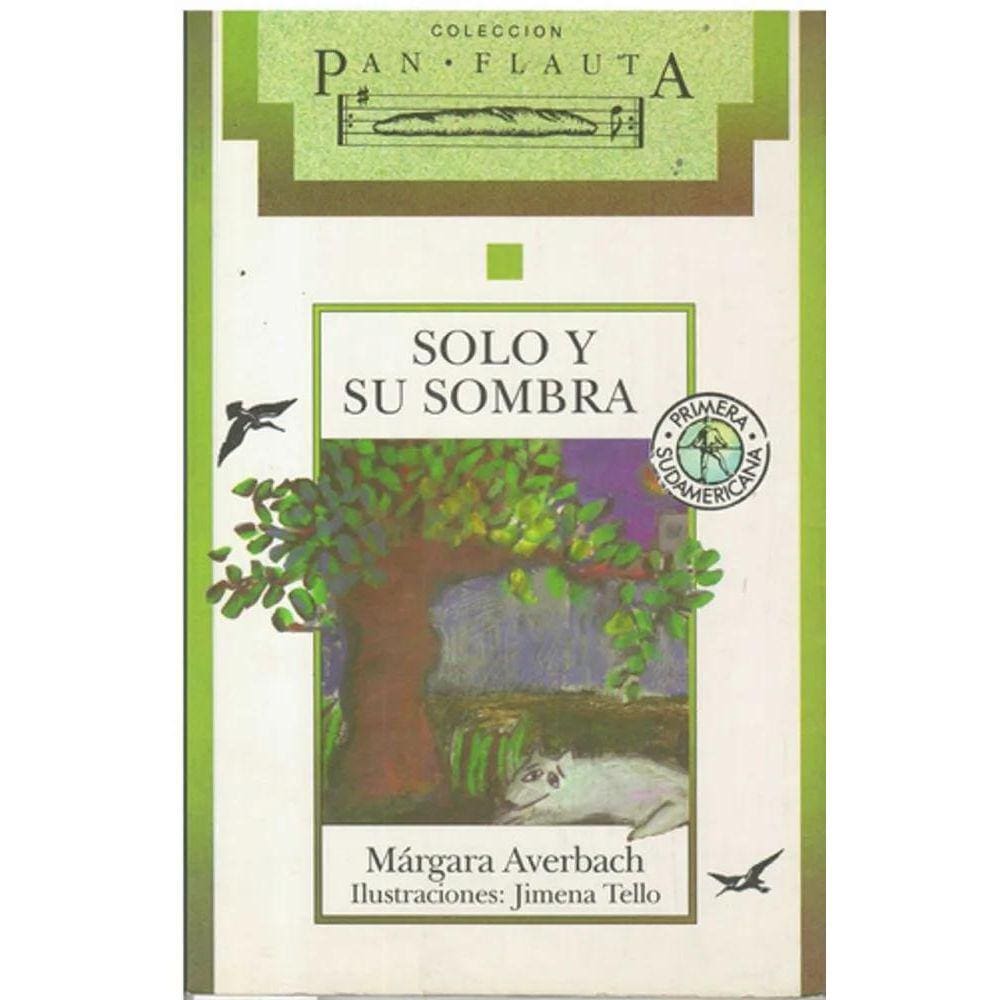 Solo Y Su Sombra / Solo And His Shadow