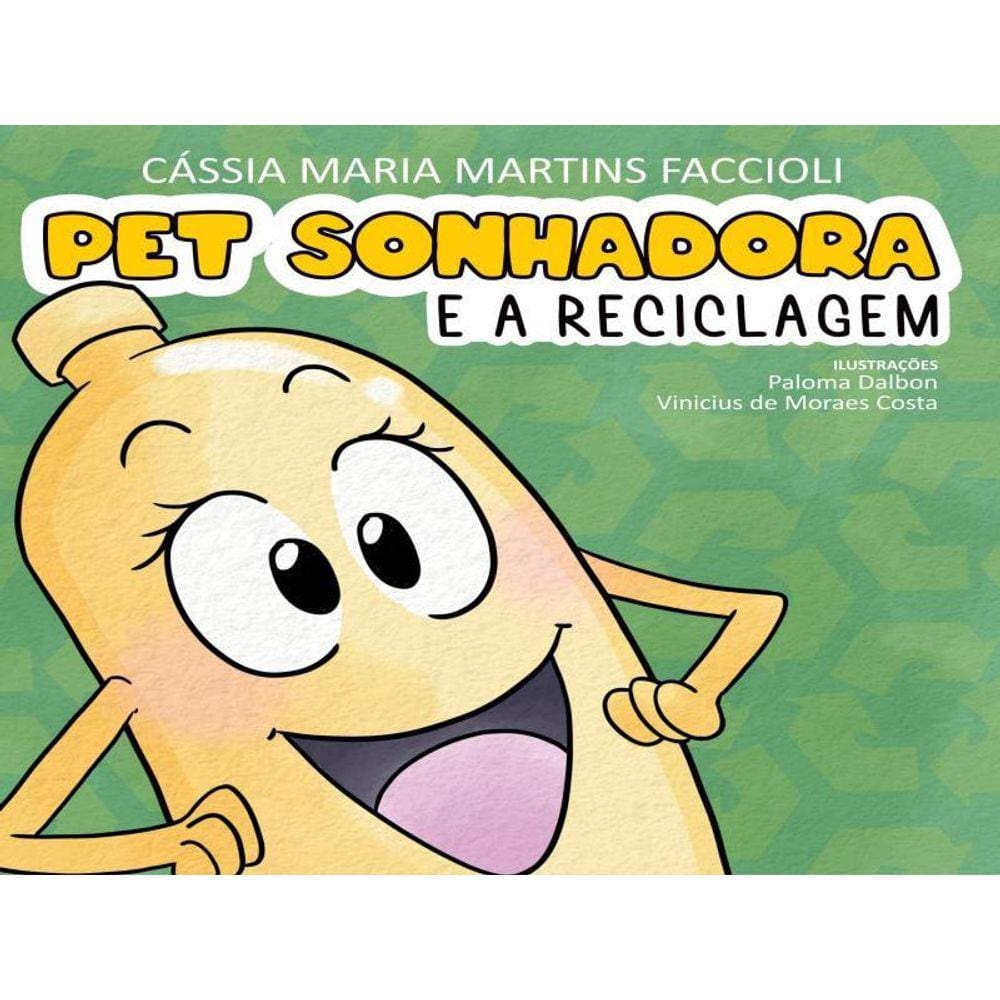 Pet Sonhadora E A Reciclagem