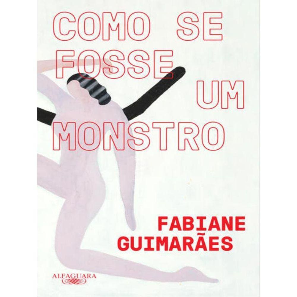 Como Se Fosse Um Monstro