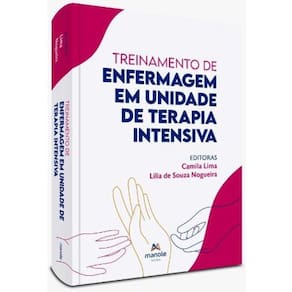 Treinamento de Enfermagem em Unidade de Terapia Intensiva - 1ª EdiÇÃo