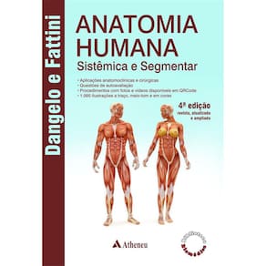 Anatomia Humana: Sistêmica e Segmentar
