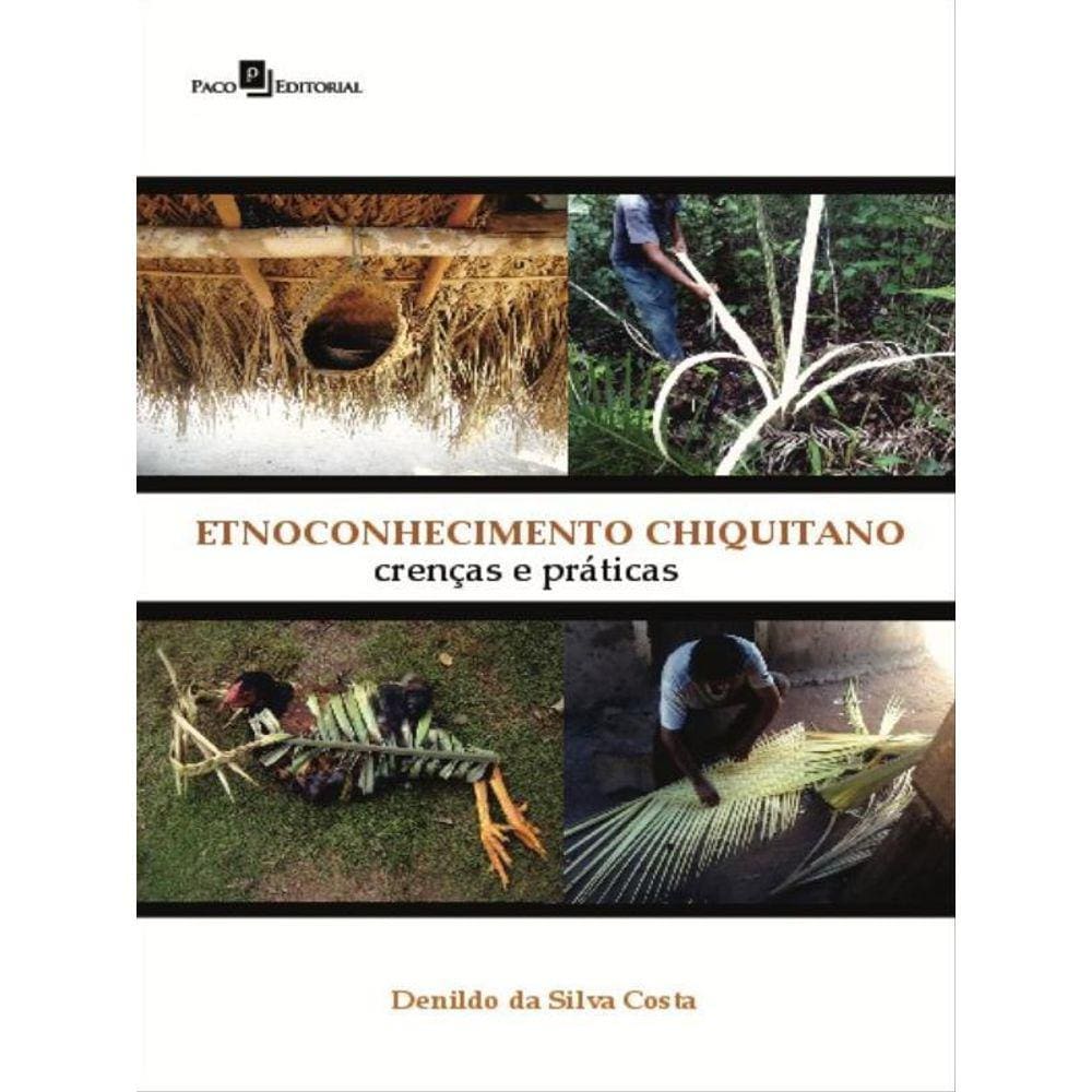 Etnoconhecimento Chiquitano