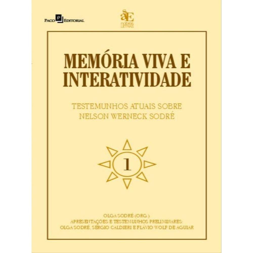 Memória Viva E Interatividade - Vol. 1