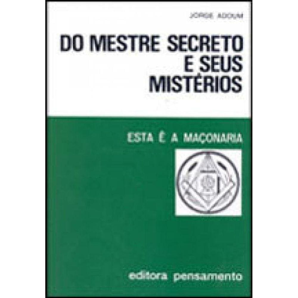 Do Mestre Secreto E Seus Mistérios