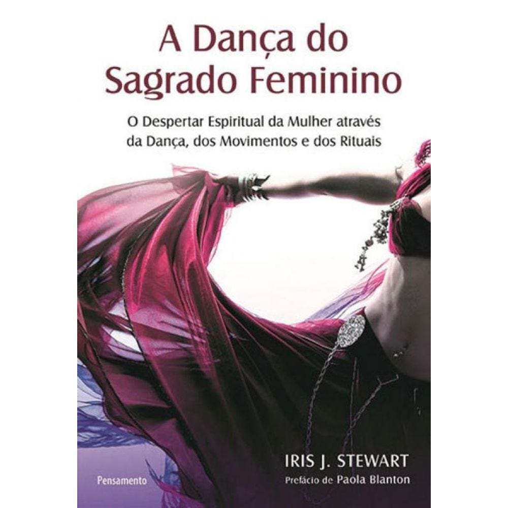 A Dança Do Sagrado Feminino