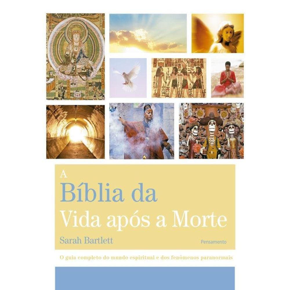 A Bíblia Da Vida Após A Morte