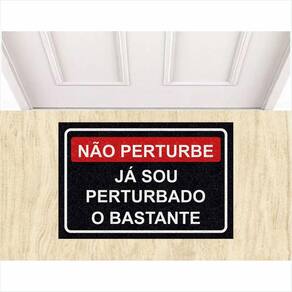 Tapete Vinil Divertido Não perturbe 60X40cm.