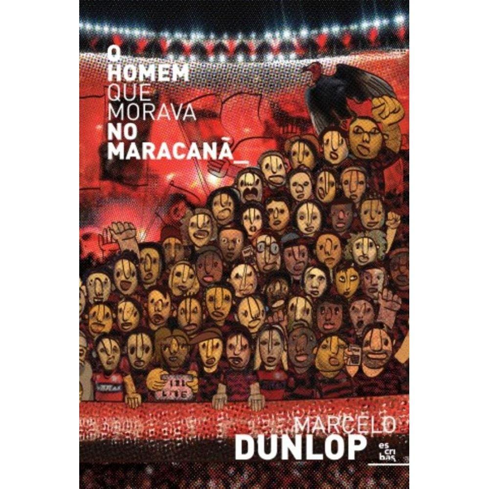 O homem que morava no Maracanã