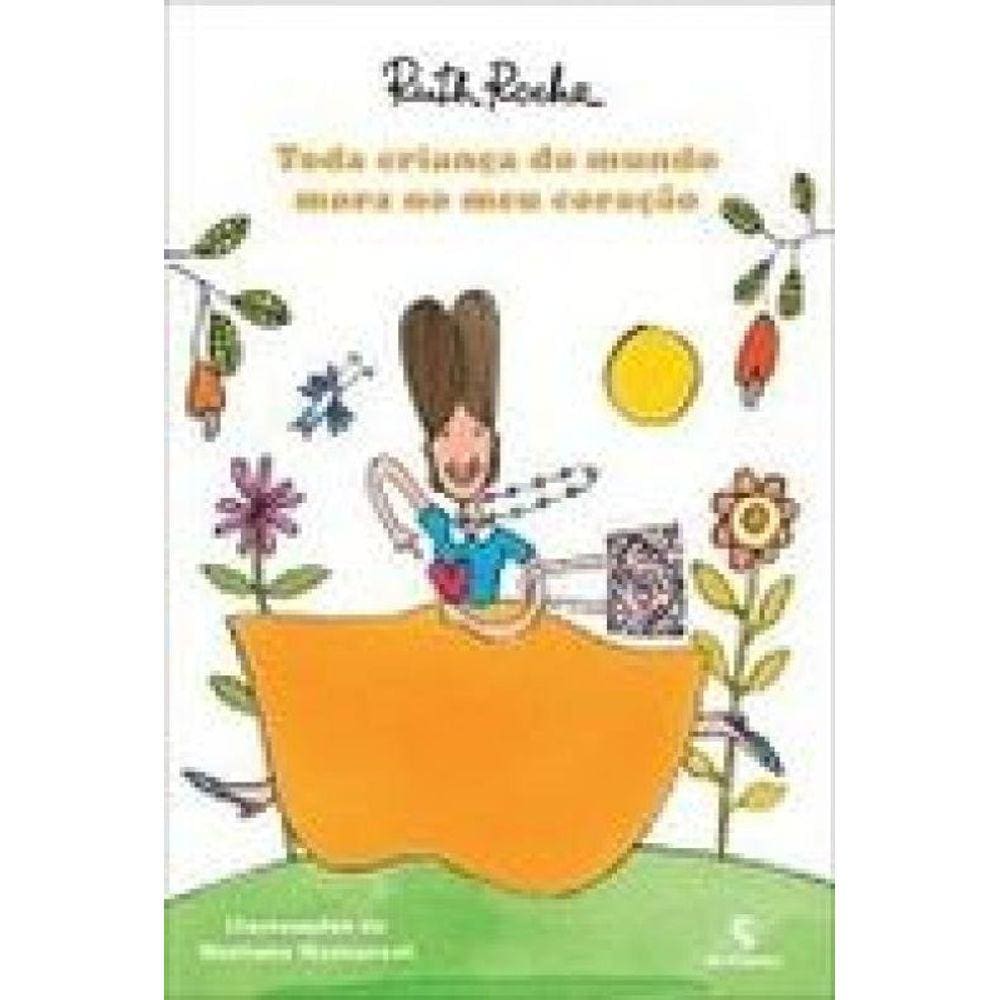 Toda Crianca Do Mundo Mora No Meu Coracao