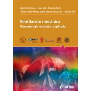 Ventilacion Mecanica: Fisiopatologia Respiratoria Aplicada