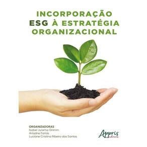 Incorporação Esg À Estratégia Organizacional
