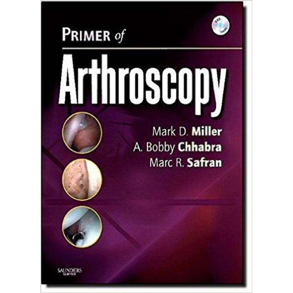Primer Of Arthroscopy W/ Dvd