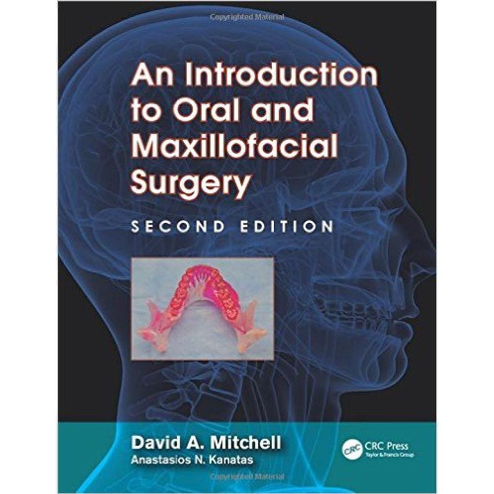 An Introduction To Oral And Maxillofacial Surgery
